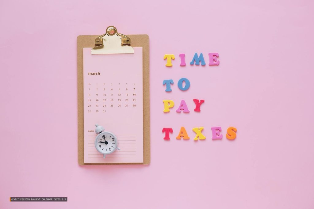 Mexico Pension Payment Calendar Dates 2026