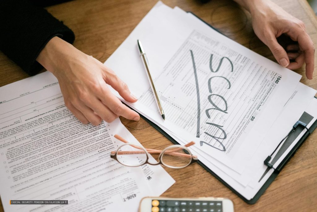 {Social Security Pension Calculation Legal Rights}
